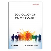 S. Chand's Sociology of Indian Society by  C. N. Shankar Rao - Revised Edition
